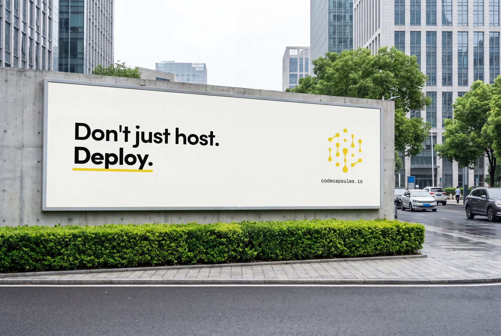 Billboard reading Don't just host. Deploy.